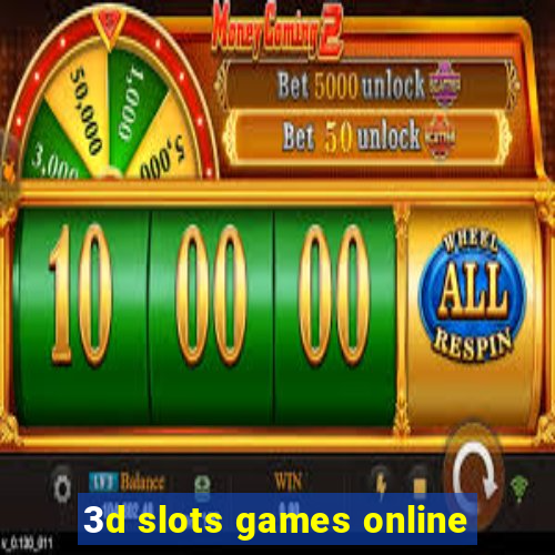 3d slots games online